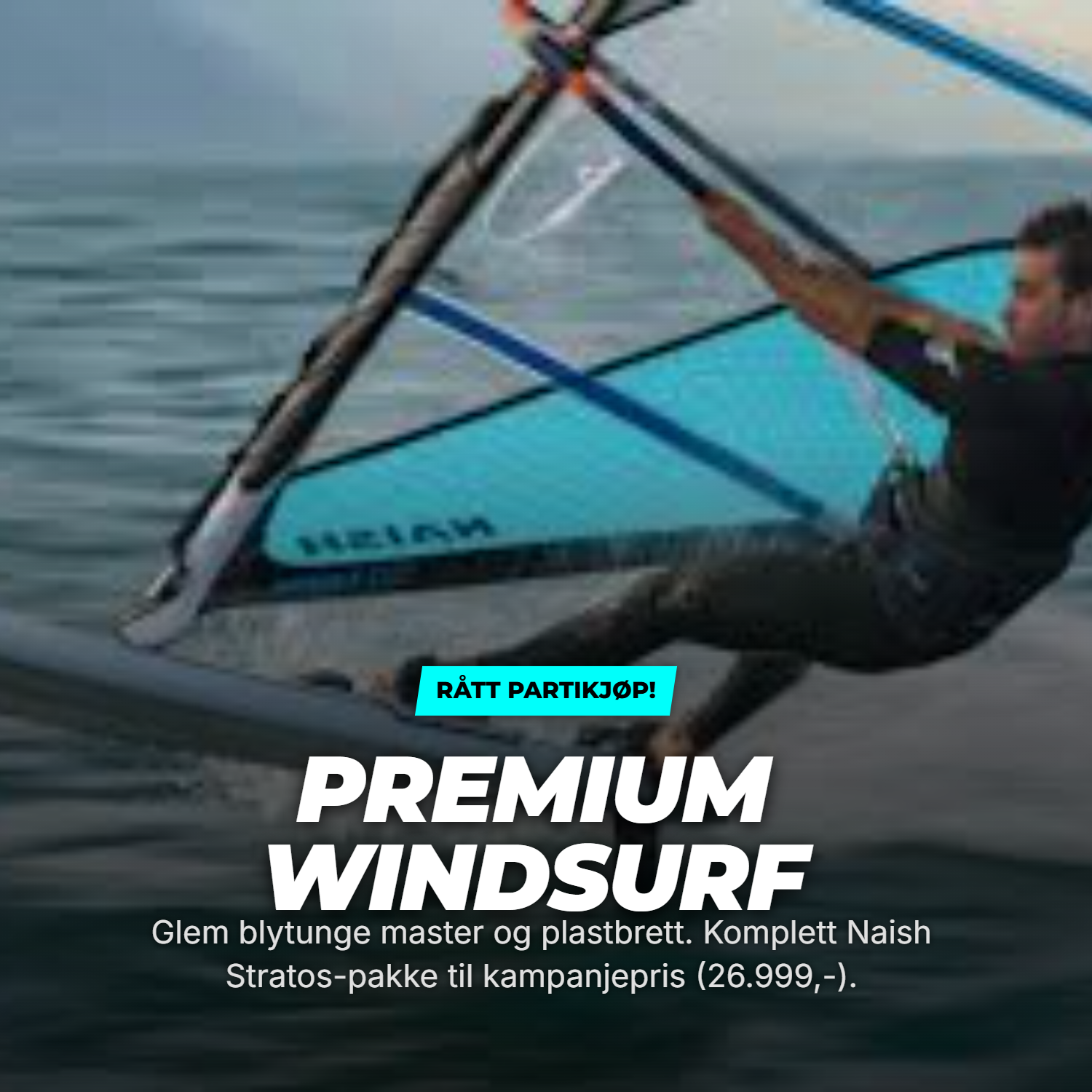 NAISH STRATOS & SPRINT | KOMPLETT WINDSURFING PAKKE 🏄‍♂️